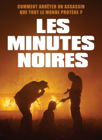 Voir Les Minutes noires en streaming et VOD