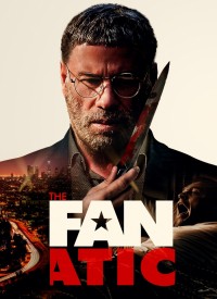 Voir The Fanatic en streaming et VOD