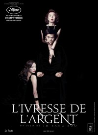 Voir L'ivresse de l'argent en streaming et VOD