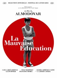 Voir La mauvaise éducation en streaming et VOD