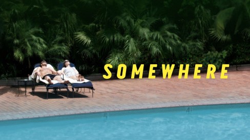 Voir Somewhere en streaming et VOD