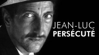 Voir Jean-Luc persécuté en streaming et VOD