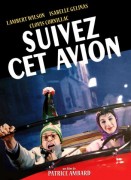 Voir Suivez cet avion en streaming et VOD