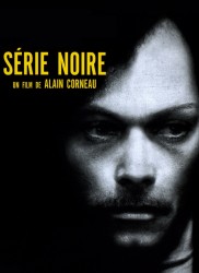 Voir Série noire en streaming et VOD