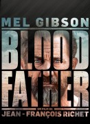 Voir Blood Father en streaming et VOD