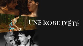 Voir Une robe d'été en streaming et VOD