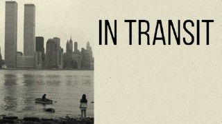 Voir In transit en streaming et VOD