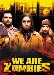 Voir We are zombies en streaming et VOD