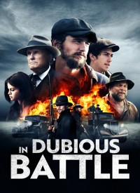 Voir In dubious battle en streaming et VOD