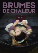 Voir Brumes de chaleur en streaming et VOD