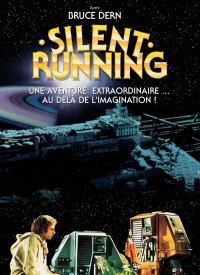 Voir Silent Running en streaming et VOD