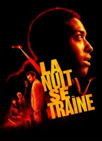 Voir La nuit se traine en streaming et VOD