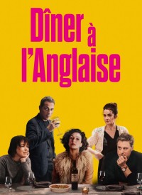 Voir Dîner à l'anglaise en streaming et VOD