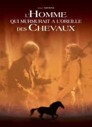 Voir L'homme qui murmurait à l'oreille des chevaux en streaming et VOD