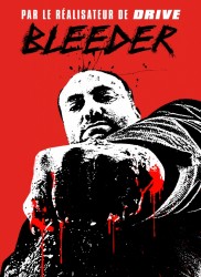 Voir Bleeder en streaming et VOD