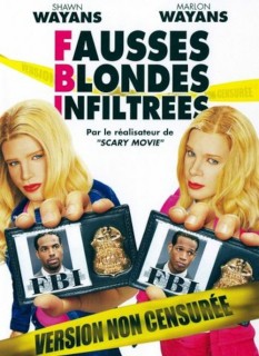 Voir F.B.I. Fausses blondes infiltrées en streaming sur Filmo