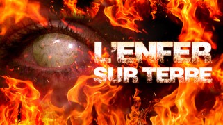 L'enfer sur terre