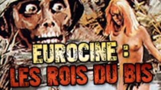 Eurociné : les rois du bis