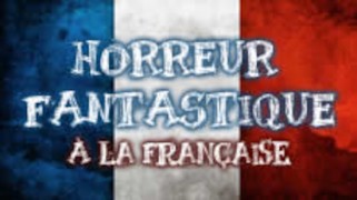 Horreur fantastique à la française