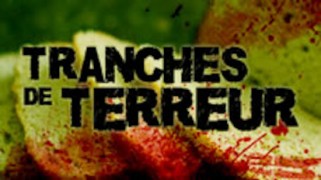 Tranches de terreur