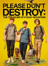 Voir Please don't destroy : The Treasure of Foggy Mountain en streaming et VOD