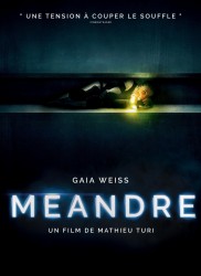 Voir Méandre en streaming et VOD