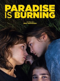 Voir Paradise is burning en streaming sur Filmo