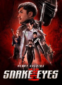 Voir Snake Eyes en streaming et VOD