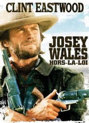 Voir Josey Wales hors-la-loi en streaming et VOD