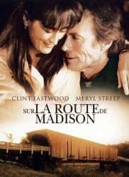 Voir Sur la route de Madison en streaming et VOD