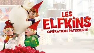 Voir Les Elfkins : Opération pâtisserie en streaming et VOD