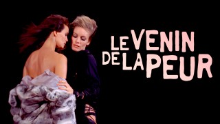 Voir Le Venin de la Peur en streaming et VOD