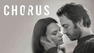 Voir Chorus en streaming et VOD