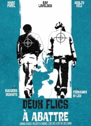 Voir Deux flics à abattre en streaming et VOD