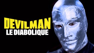 Voir Devilman le diabolique en streaming et VOD