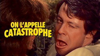 Voir On l'appelle catastrophe en streaming et VOD