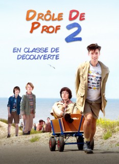 Voir Drôle de prof 2 : en classe de découverte en streaming sur Filmo