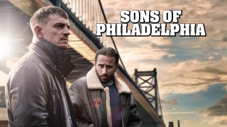 Voir Sons of Philadelphia en streaming et VOD