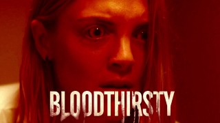 Voir Bloodthirsty en streaming et VOD