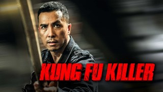 Voir Kung-Fu Killer en streaming et VOD