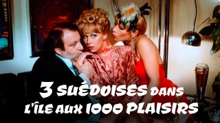 Voir 3 suédoises dans l'île aux 1000 plaisirs en streaming et VOD