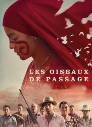 Voir Les oiseaux de passage en streaming et VOD