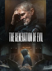 Voir The Generation of Evil en streaming et VOD