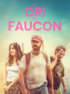 Voir Le Cri du Faucon en streaming sur Filmo