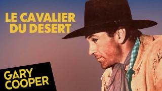 Voir Le Cavalier du désert en streaming et VOD