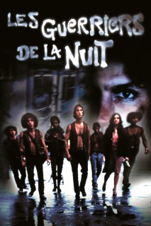 Voir Les Guerriers de la Nuit en streaming sur Filmo