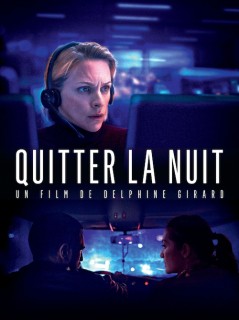 Voir Quitter la Nuit en streaming sur Filmo