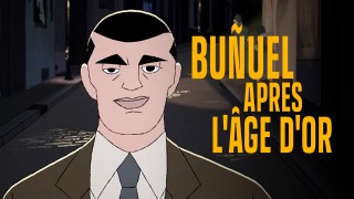 Voir Buñuel après l'âge d'or en streaming et VOD