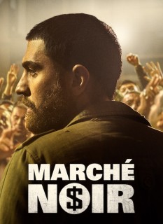 Voir Marché noir en streaming sur Filmo