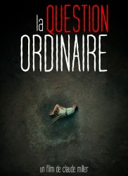 Voir La question ordinaire en streaming et VOD